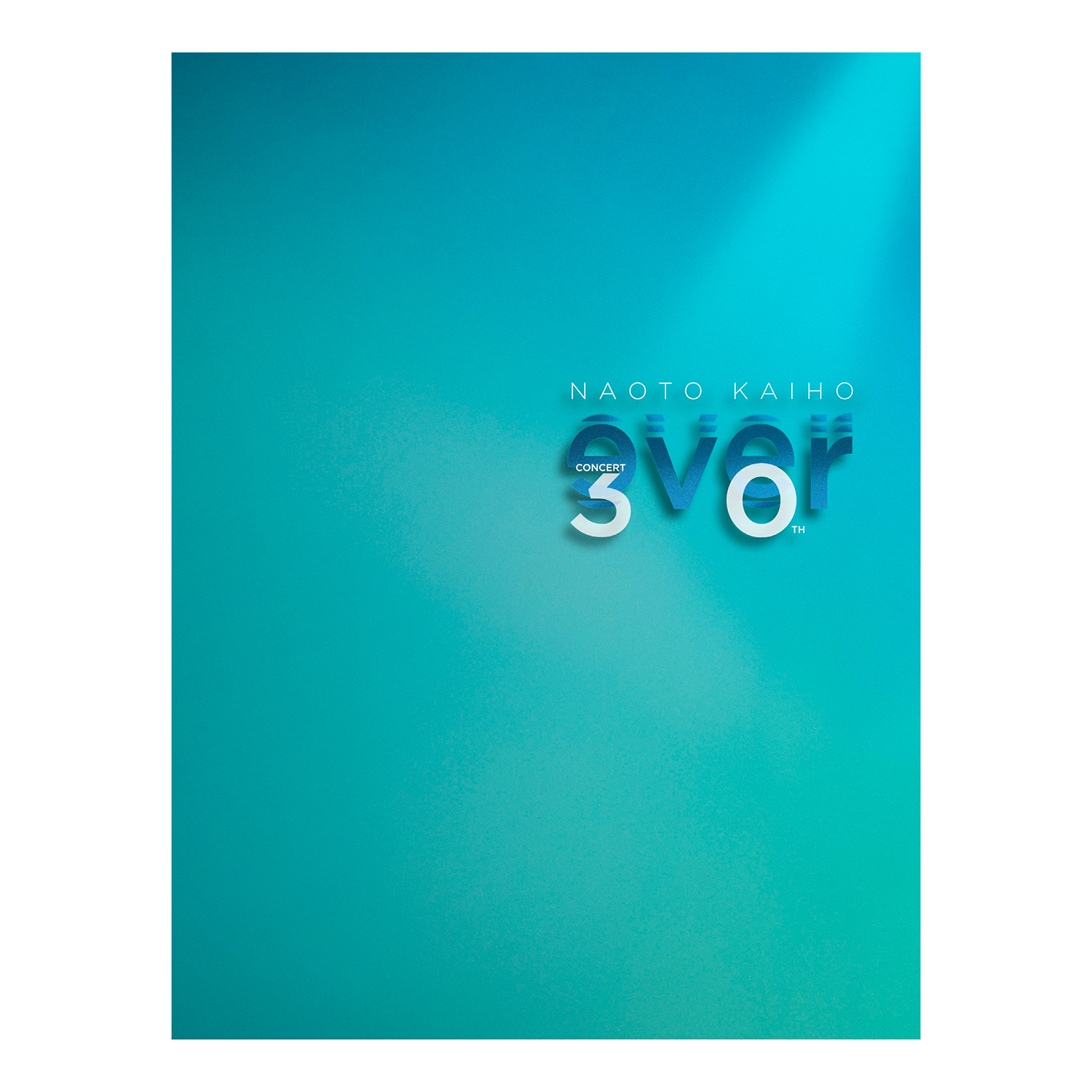 プログラム「“ever” Naoto Kaiho Stage Entertainment Activities 30th Concert」